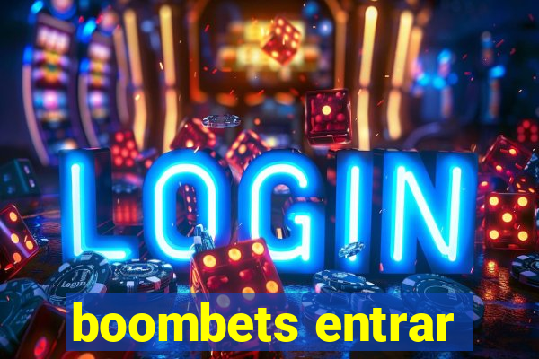 boombets entrar